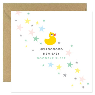 Hello New Baby Goodbye Sleep Greeting Card