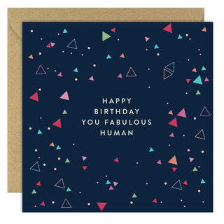 Happy Birthday You Fabulous Human Greeting Card